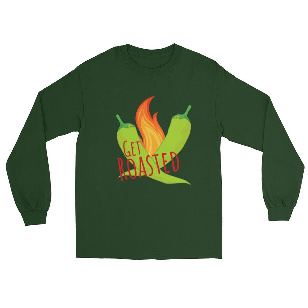 Green Get Roasted Long Sleeve Shirt - Hatch Green Chile Store