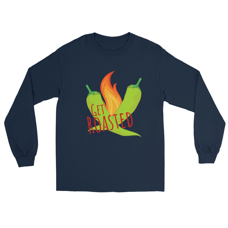 Navy Blue Get Roasted Long Sleeve Shirt - Hatch Green Chile Store