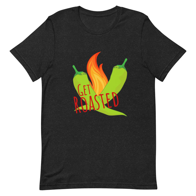 Black Get Roasted Shirt - Hatch Green Chile Store