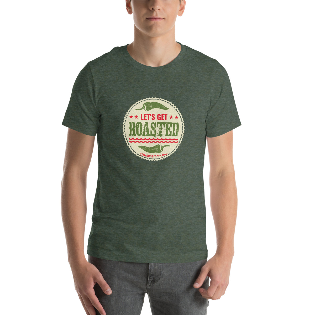 Get Roasted T-Shirt — unisex t-shirt in heather forest, front view