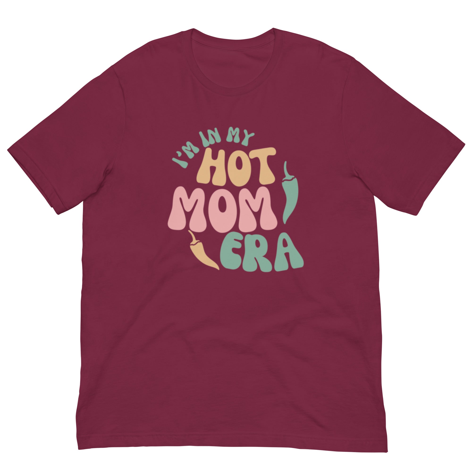 A maroon breathable Era Shirt with the phrase "in my hot mom era" printed in colorful, stylized letters on the front.