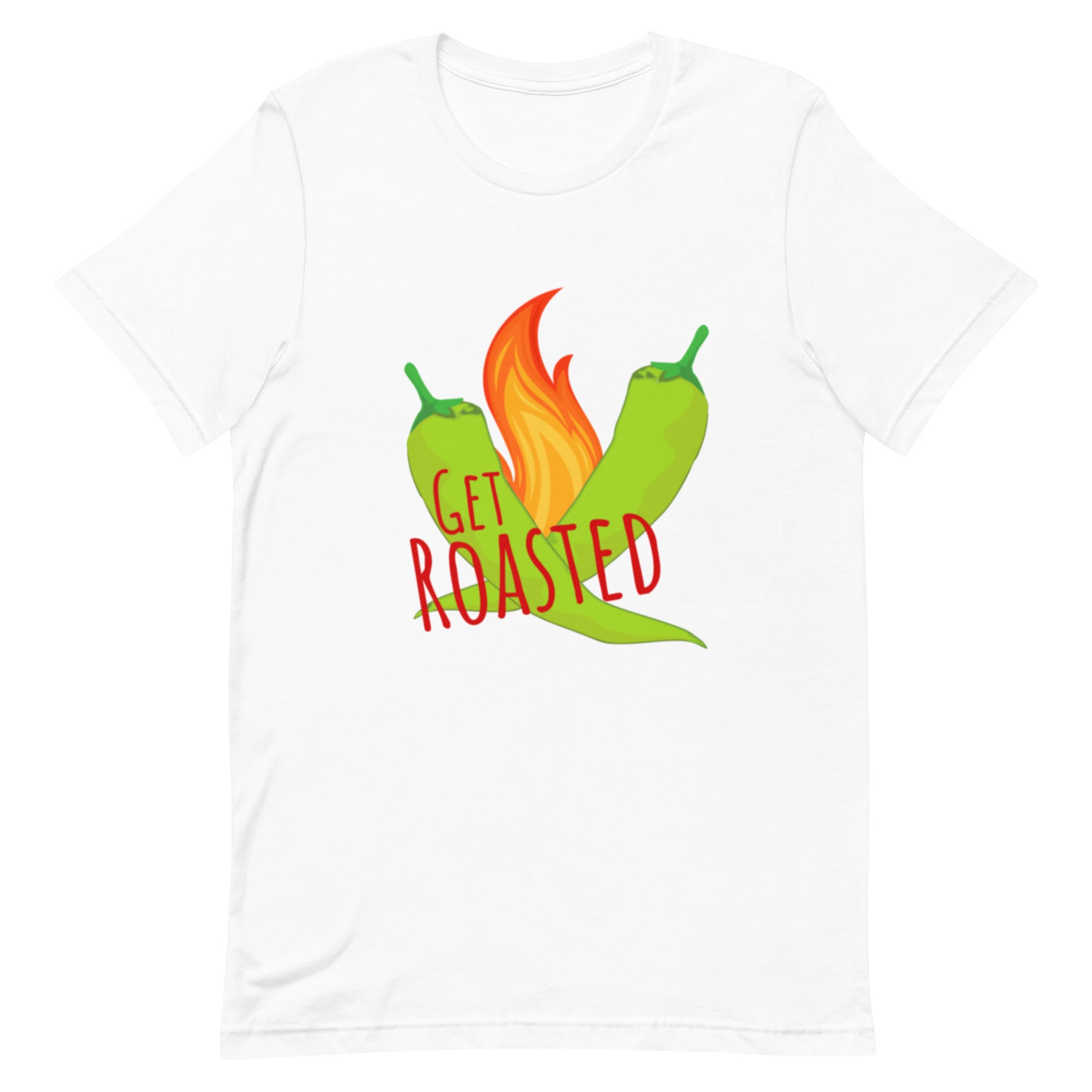White Get Roasted Shirt - Hatch Green Chile Store