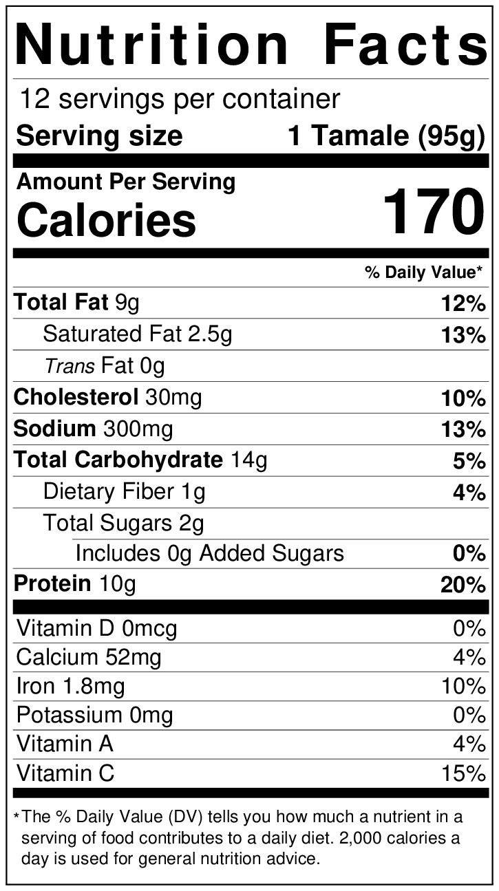 Nutrition facts label for 1 Hatch Green Chile Chicken Tamale, detailing serving size, calories, and breakdowns of fats, cholesterol, sodium, carbohydrates, fiber,sugars , protein , and percentages.