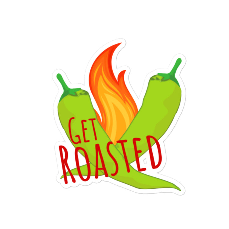 Two cute cartoon-style green chili peppers crossed over each other with a vibrant orange flame between them, and the Get Roasted Sticker written in red across the peppers.