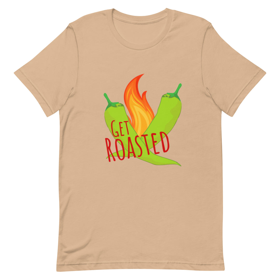 A beige, lightweight cotton tee featuring a design of three green chili peppers and a flame in the middle. Red text overlaid on the image reads "GET ROASTED." With its simple crew neck, short sleeves, and pre-shrunk fabric, this Get Roasted Shirt is the perfect t-shirt for any casual outing.